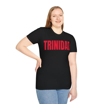 Trinidad Motto Series RED TEXT Unisex T-Shirt