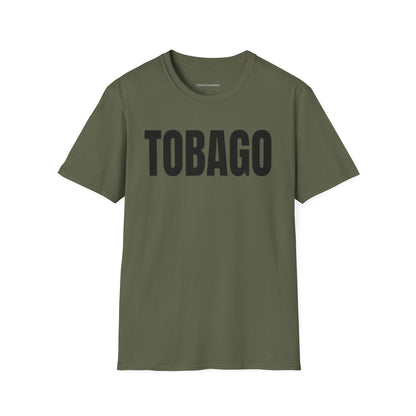 Tobago Motto Series BLACK TEXT Unisex T-Shirt