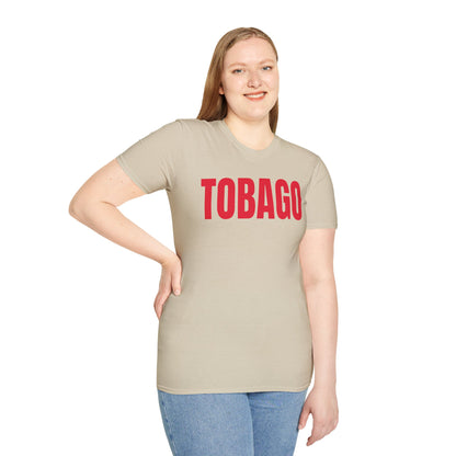 Tobago Motto Series RED TEXT Unisex T-Shirt