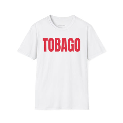 Tobago Motto Series RED TEXT Unisex T-Shirt