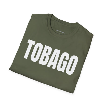 Tobago Motto Series WHITE TEXT Unisex T-Shirt